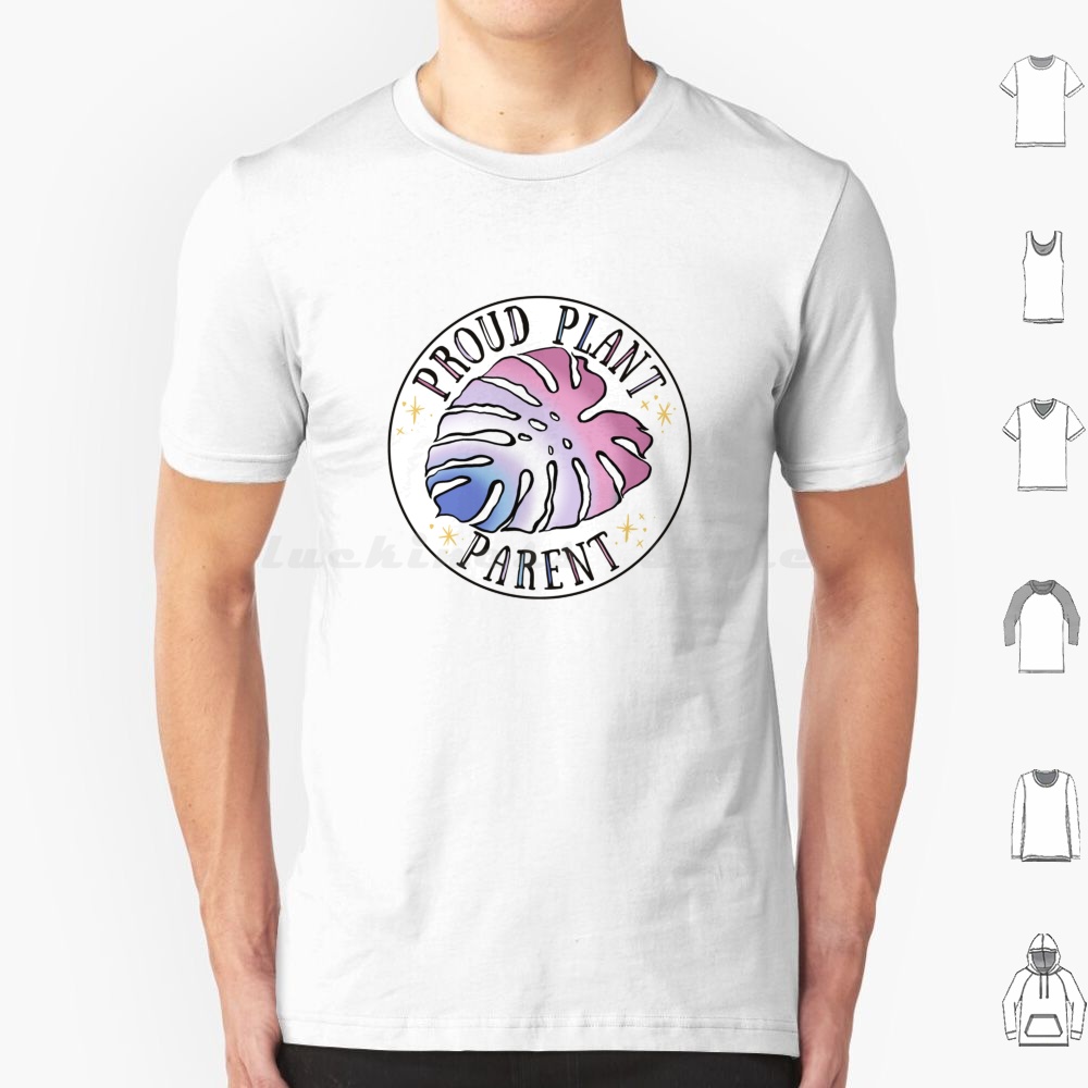 Parent Of Plant - Proud Plant Parent T Shirt 6xl